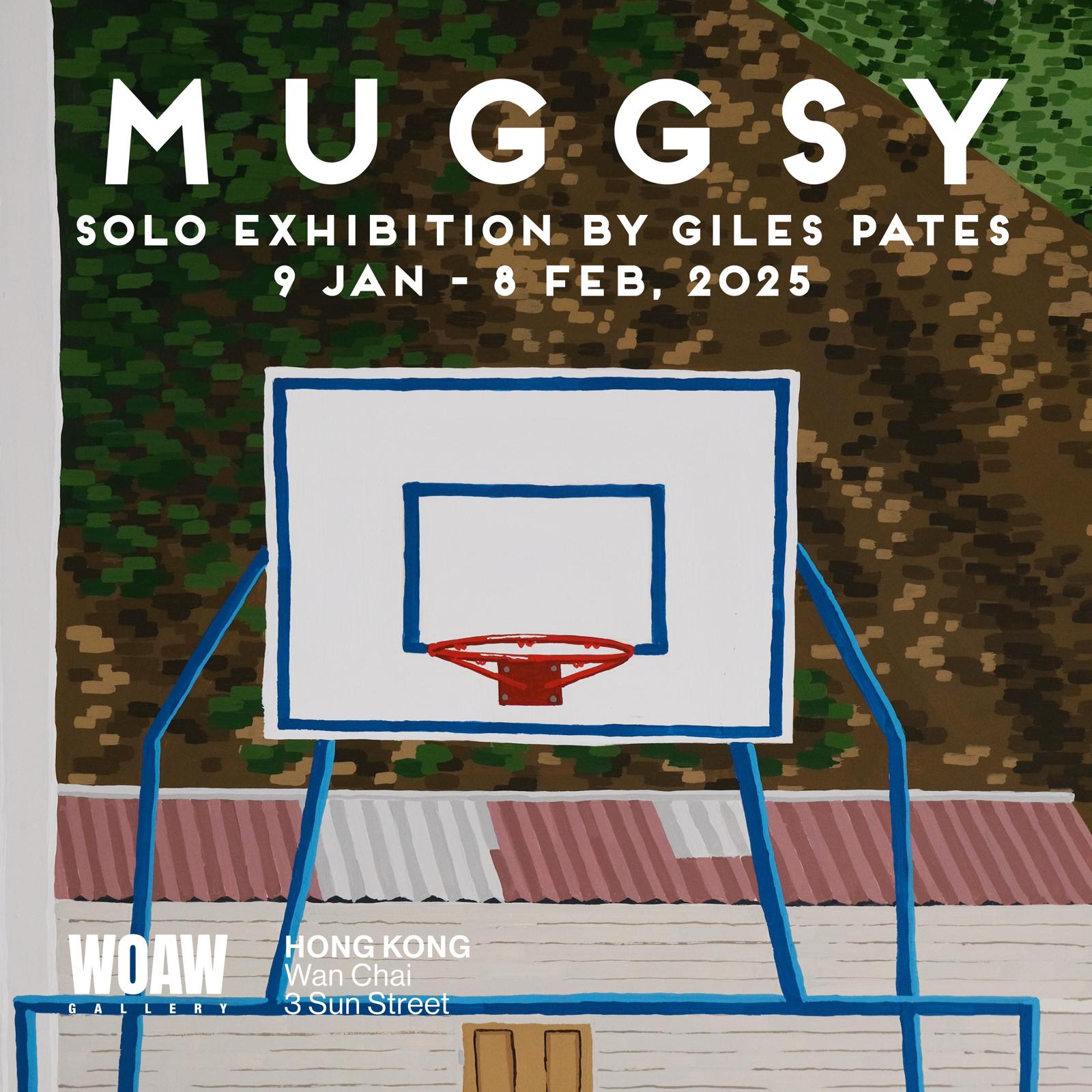 Muggsygiles Pate Solo Exhibitionwoaw Gallery