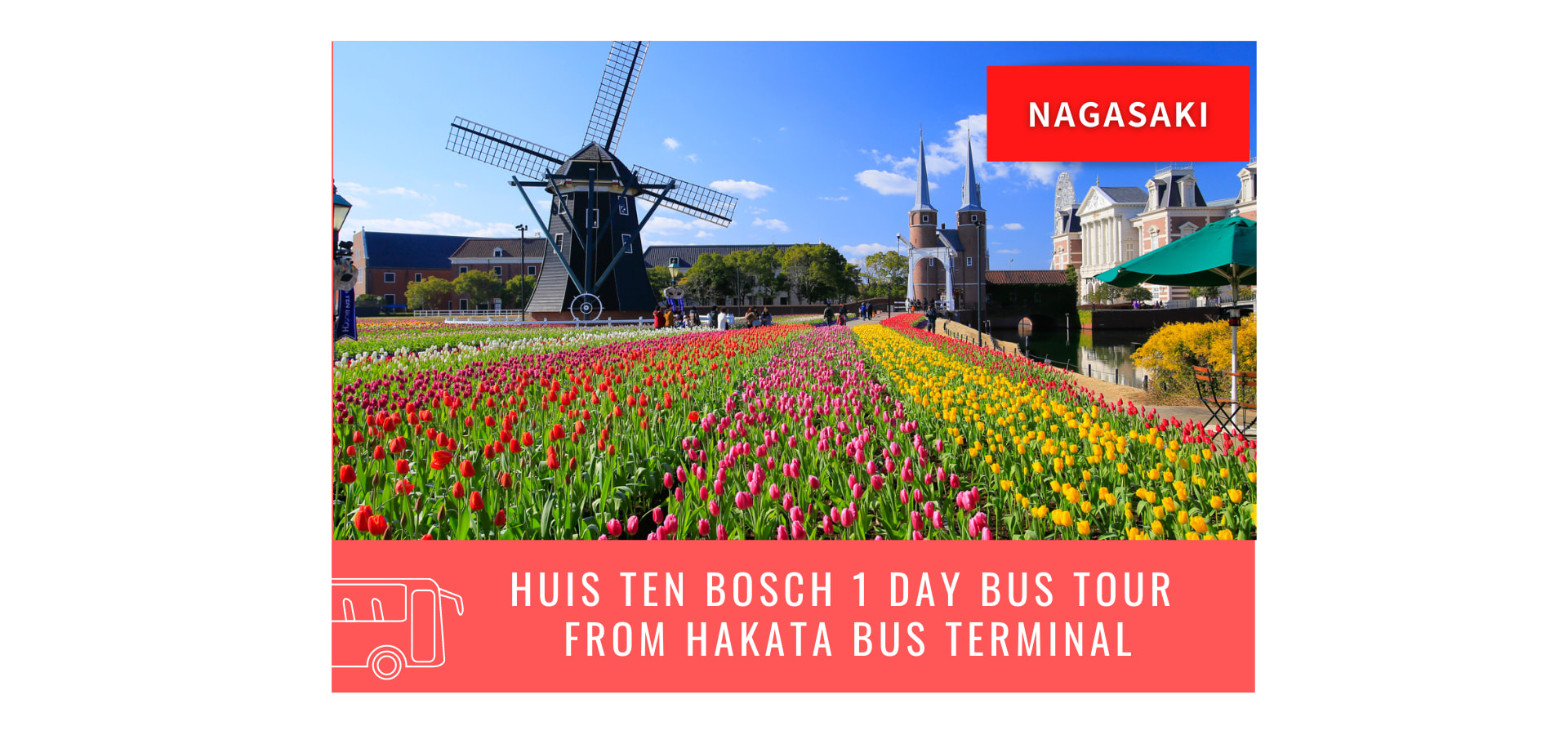 Huis Ten Bosch 1 Day Bus Tour From Hakata