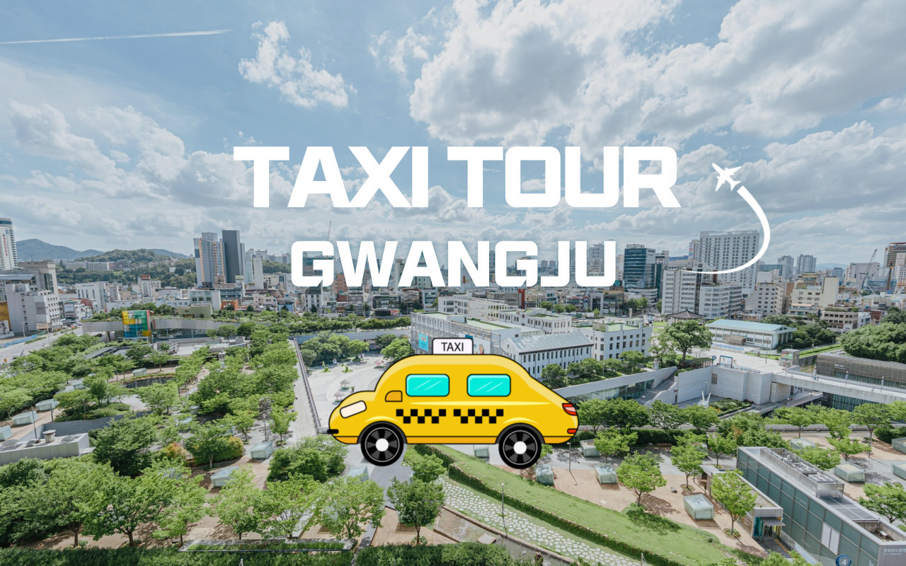 Gwangju / Damyang / Naju / Gochang / Mokpo / Suncheon / Jeonju / Yeosu / Haenam / Wando Private Taxi Tour