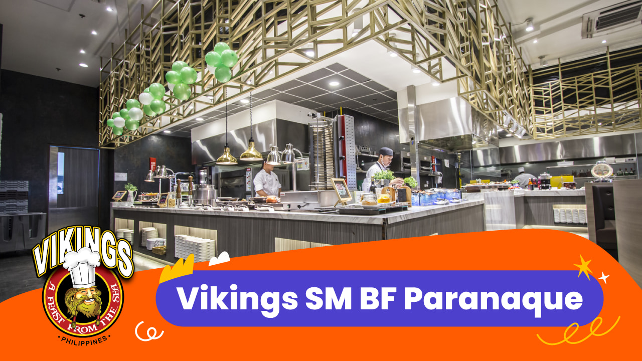 Vikings Luxury Buffet in SM BF Paranaque