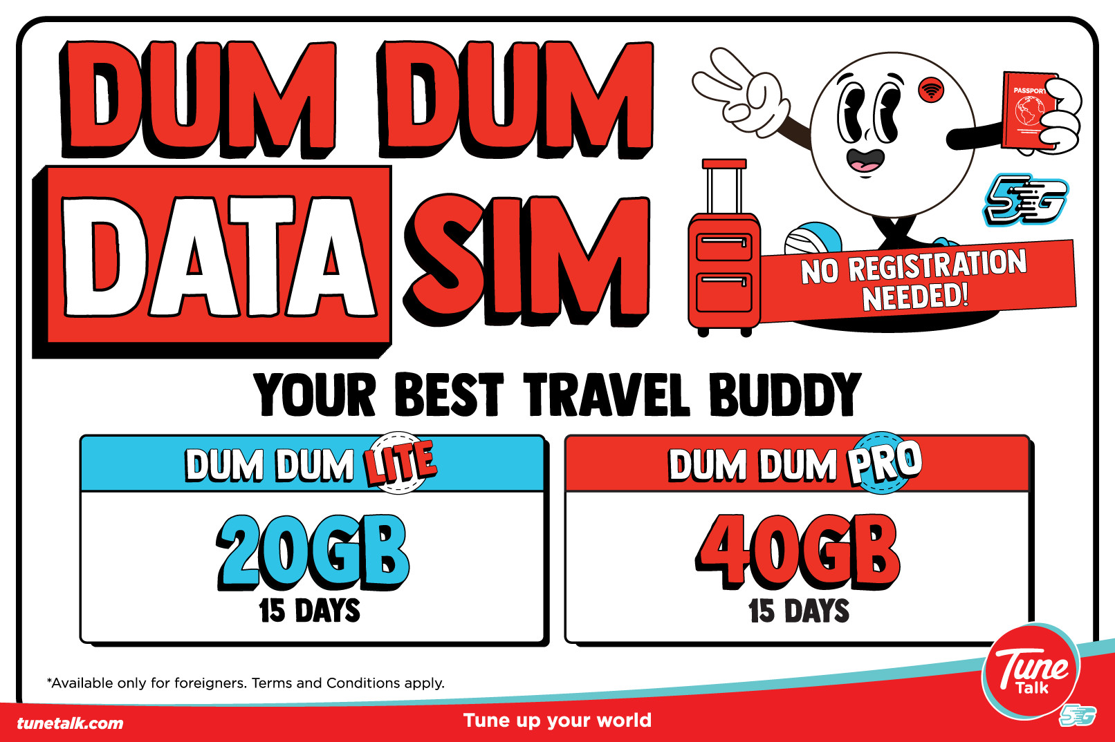 5G DUM DUM SIM (MY Airport Pick Up) for Malaysia by Tune Talk