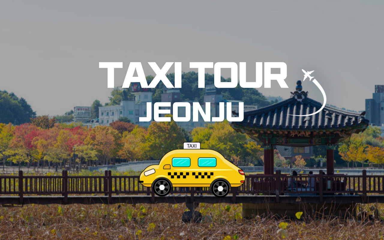 Jeonju Private Taxi Tour to Jeonju / Gunsan / Gochang / Naejangsan National Park from Jeonju