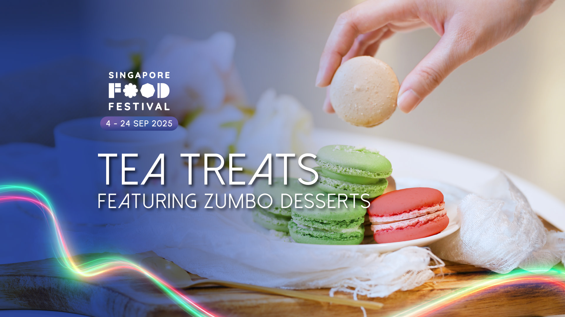 [KLOOK Exclusive] Singapore Food Festival 2025 - Tea Treats featuring Zumbo Desserts