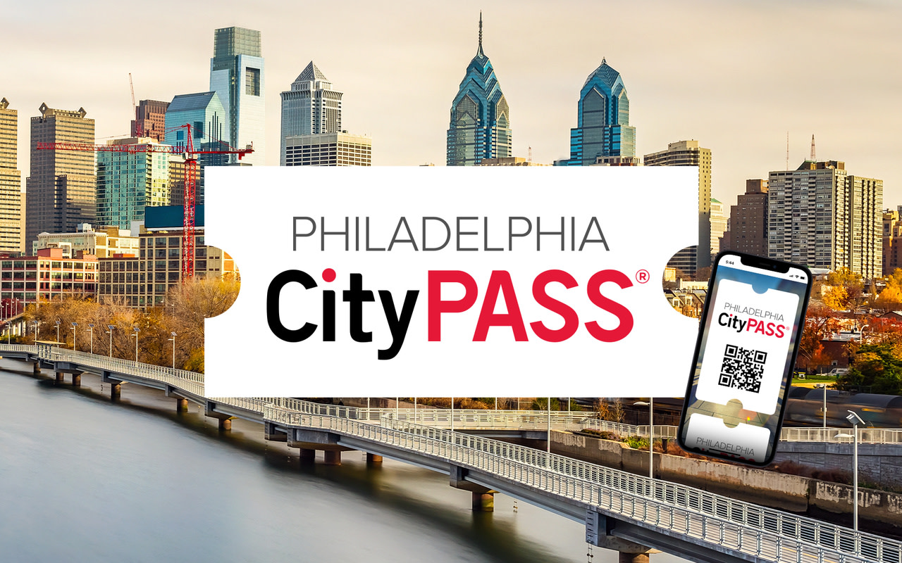 Philadelphia CityPASS®