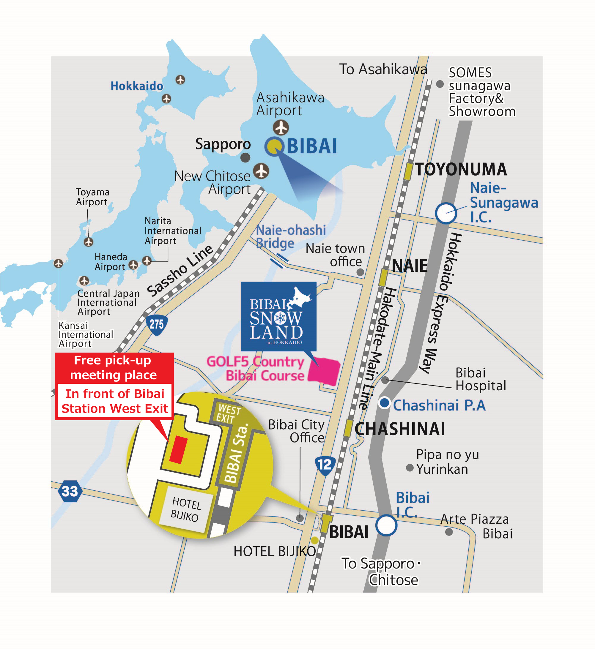 If you use pick up service, please wait at the outside of JR Bibai station west exit. The meeting point is on the left after leaving the exit.