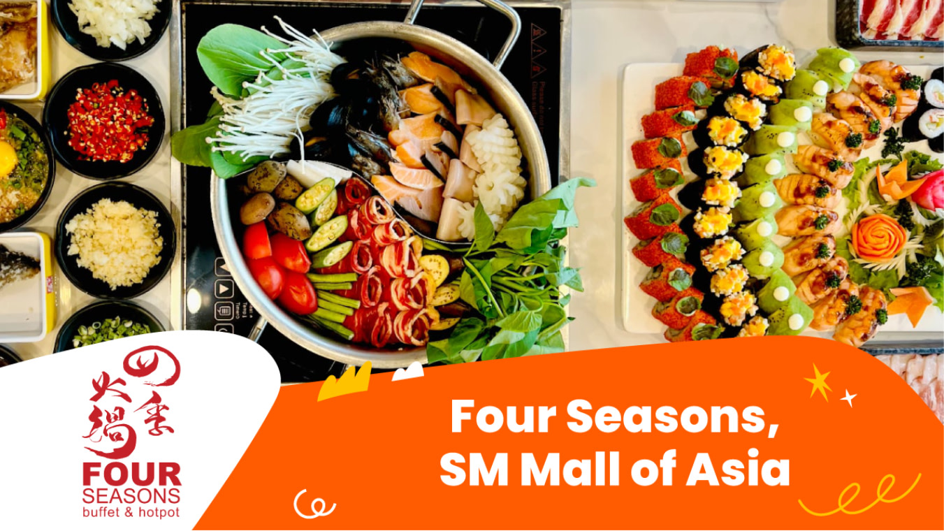 Four Seasons Buffet and Hotpot in SM Mall of Asia