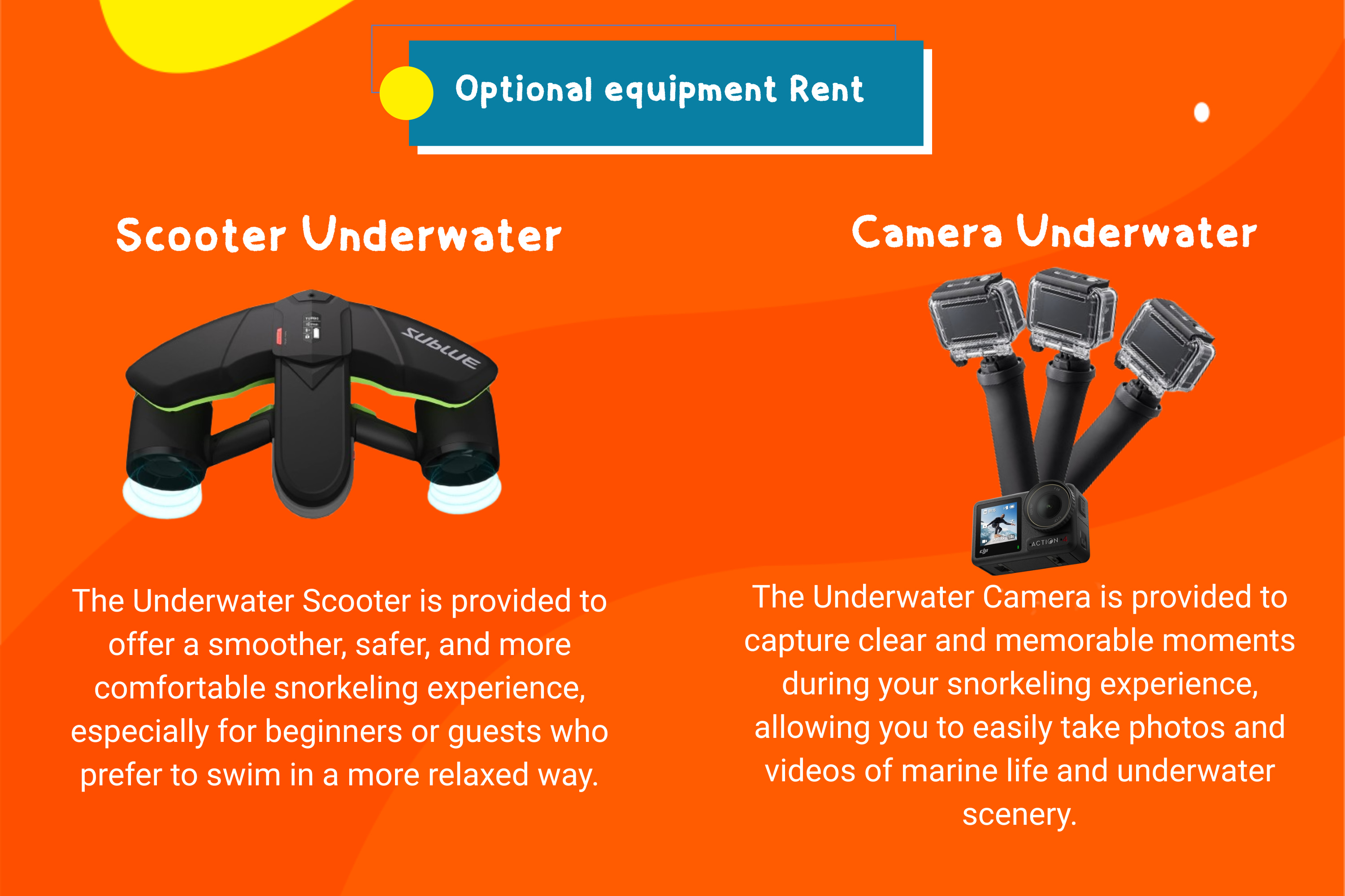 這些可選項目不包含在標準浮潛方案中。希望通過更舒適、更輕鬆的氛圍來提升浮潛體驗的客人可以要求額外設備，例如水下助推器或水下