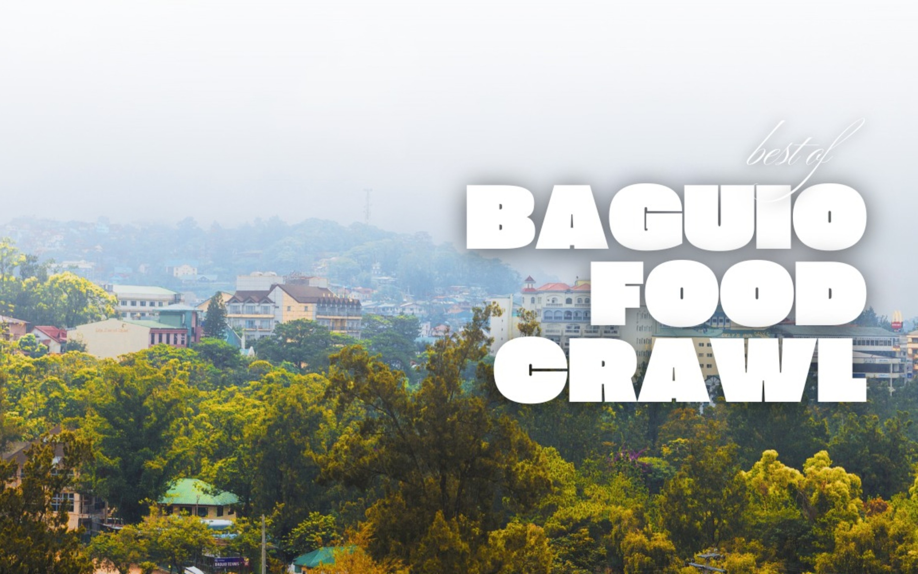 Best of Baguio Food Crawl Tour