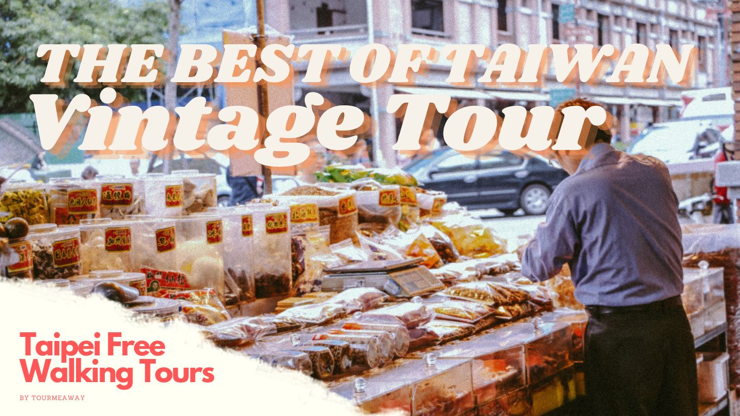 Vintage Dihua Street Free Walking Tour
