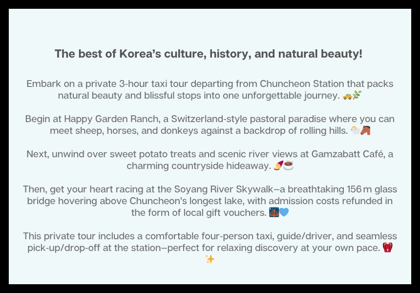 Gangwon Chuncheon 3-Hour Taxi Tour