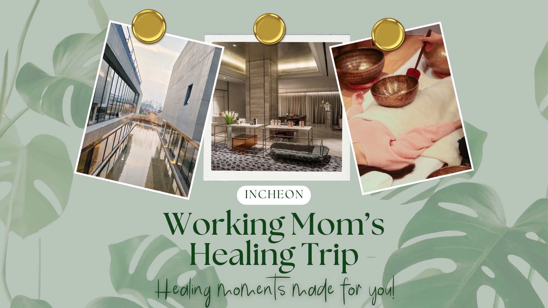 Incheon Wellness | Working Mom's Healing Tour from Seoul