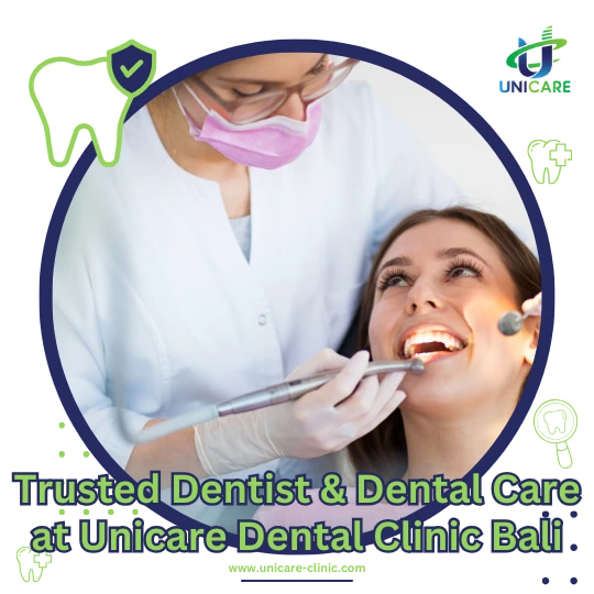 Dentist And Dental Care at Unicare Dental Clinic Bali