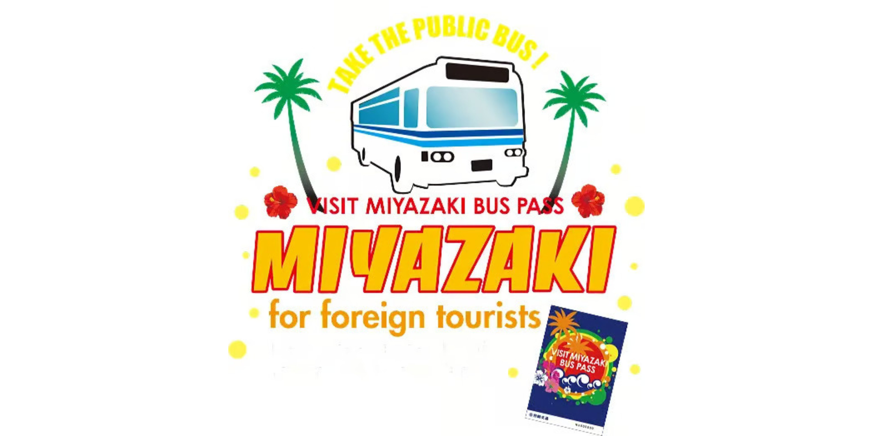 VISIT MIYAZAKI BUS PASS
