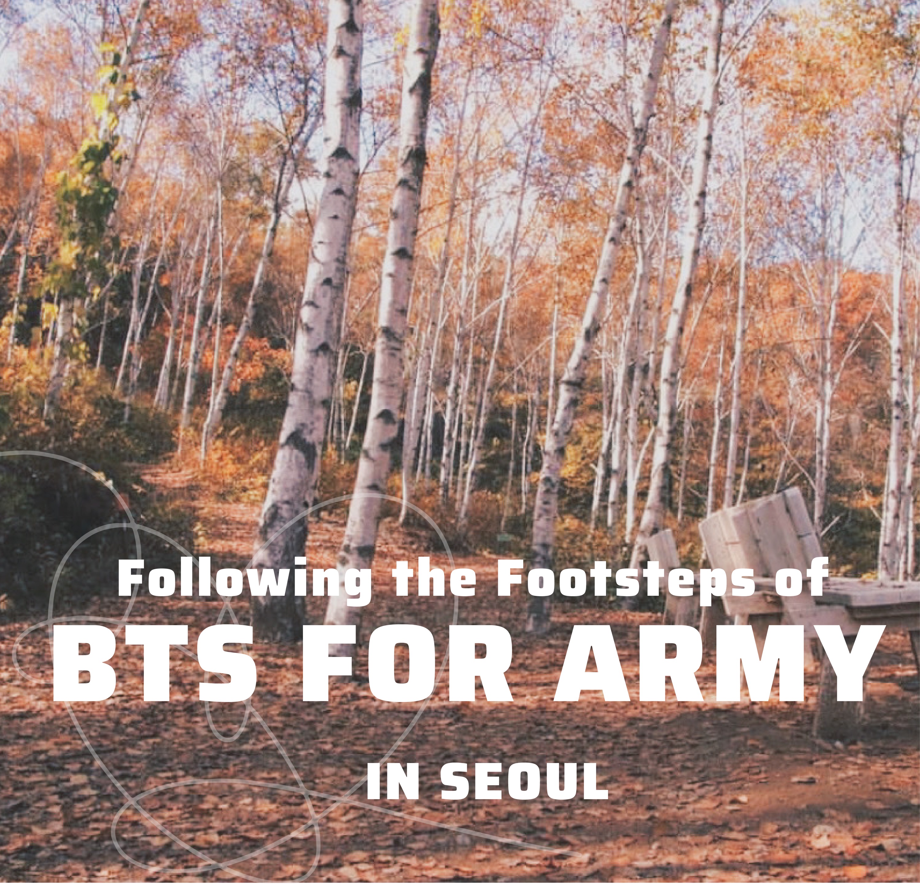 Following the Footsteps of BTS for ARMY in Seoul