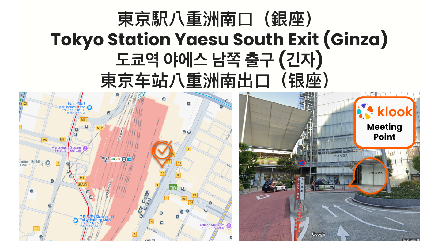 Please look for the Klook sign at Tokyo Station Yaesu South Exit (Ginza)