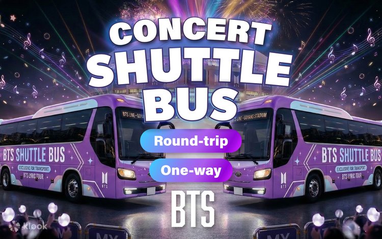 ソウル - 高陽] BTSコンサート早期出発シャトル（荷物ケア付き）（片道