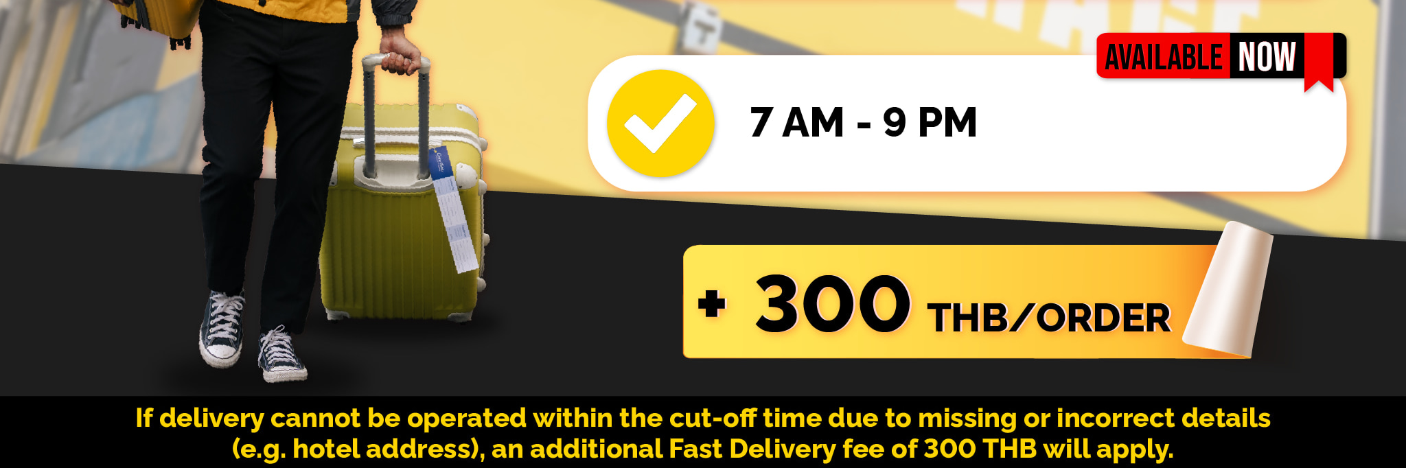 AIRPORTELs’ 隨選快遞服務 (快速)，服務時間為 7:00 AM – 9:00 PM，行李可於 4 小時內送達，每筆訂單需額外支付 300 泰銖。