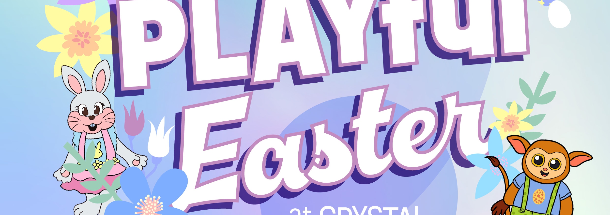 PLAYful Easter at the Crystal Pavilion Manila