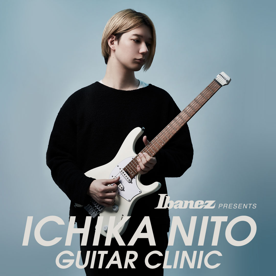 Ibanez x Ichika Nito電吉他講習會