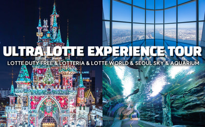 Ultra Lotte Experience Tour (Lotte World/Seoul Sky/Lotte Aquarium)