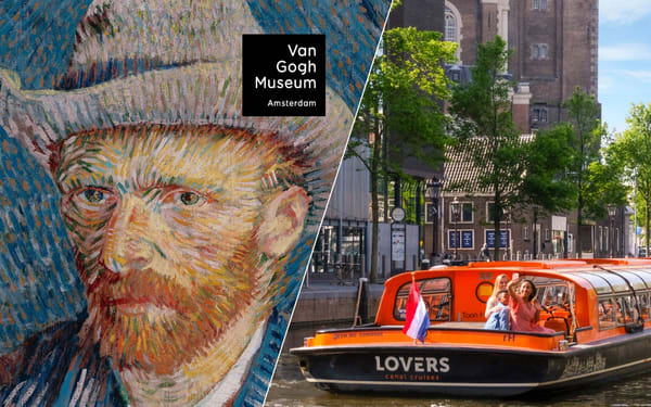 Van Gogh Museum Ticket & Lovers Canal Cruise Amsterdam