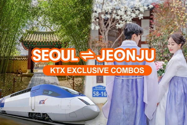 Seoul - Jeonju KTX Train Ticket