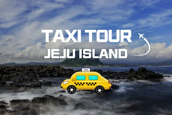 Jeju Private Taxi Tour (5 Hours / 8 Hours)