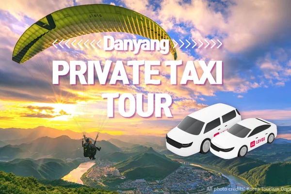 Danyang Private Taxi Tour