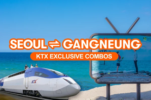 Seoul - Gangneung KTX Train Ticket