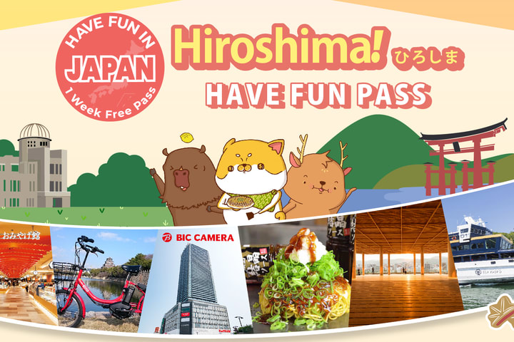 Have Fun in HIROSHIMA Pass (Pass Gratis 1 Minggu)