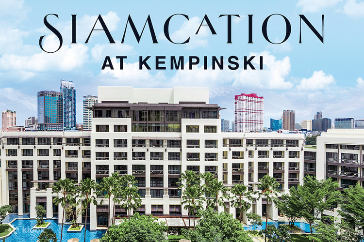 City Staycation At Siam Kempinski Hotel Bangkok With Bangkok City Center And Luxury Klook