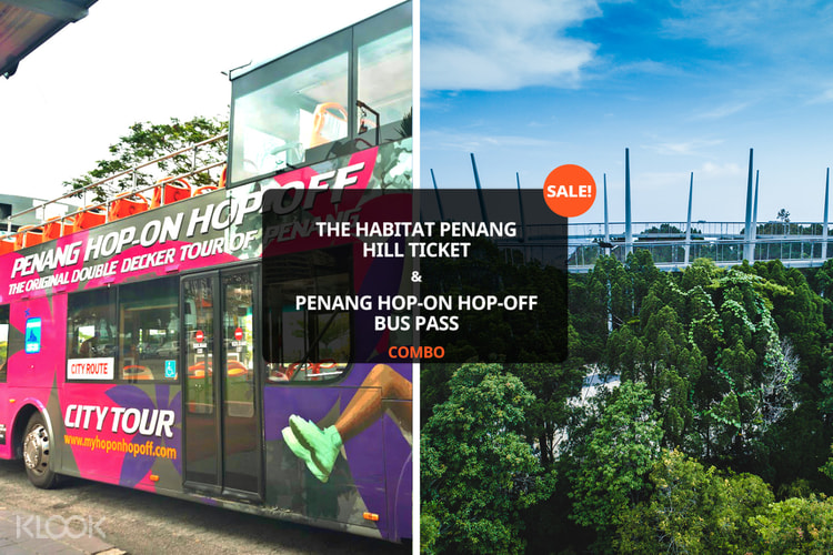 The Habitat Penang Hill Hop On Hop Off Bus Pass Combo Package Klook Us