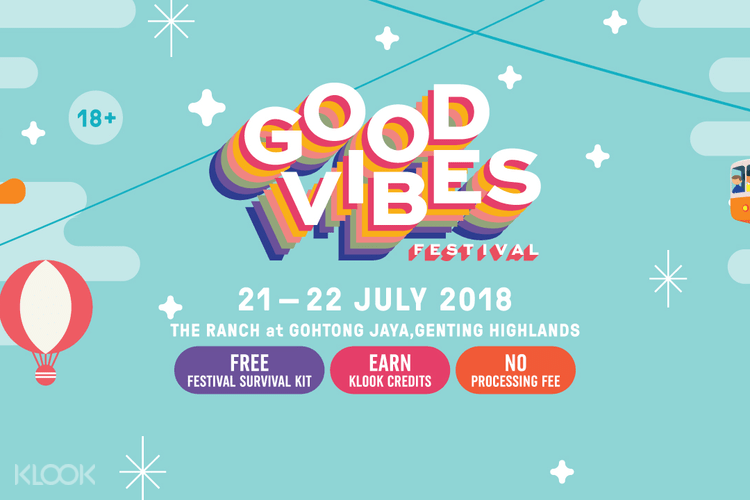 Good Vibes Festival 2018 Admission Ticket In Kuala Lumpur Malaysia