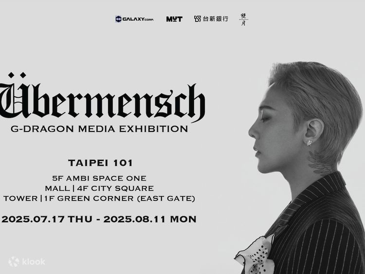 G-DRAGON ラグ Übermensch ジヨン exhibition MD G-DRAGON MEDIA EXHIBITION : Übermensch - Klook United States
