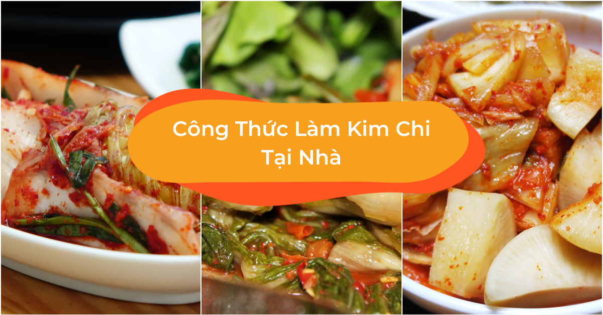 4 Cách Làm Kim Chi Hàn Quốc Tại Nhà Cực Đơn Giản - Klook Blog