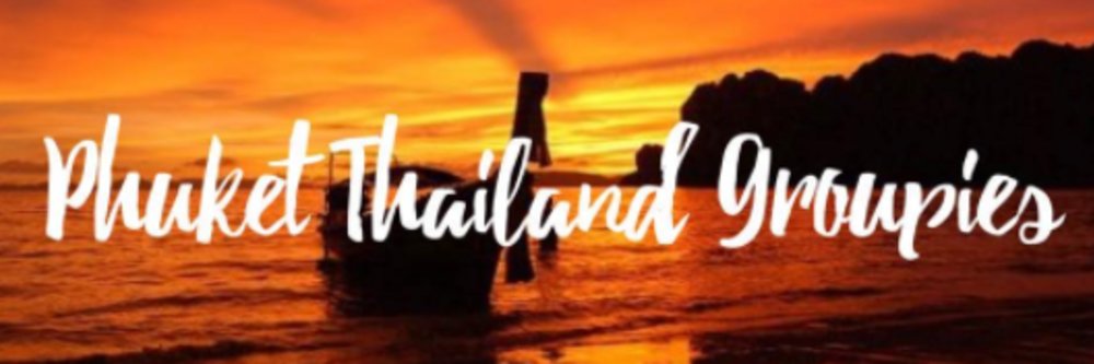 Phuket Groupies