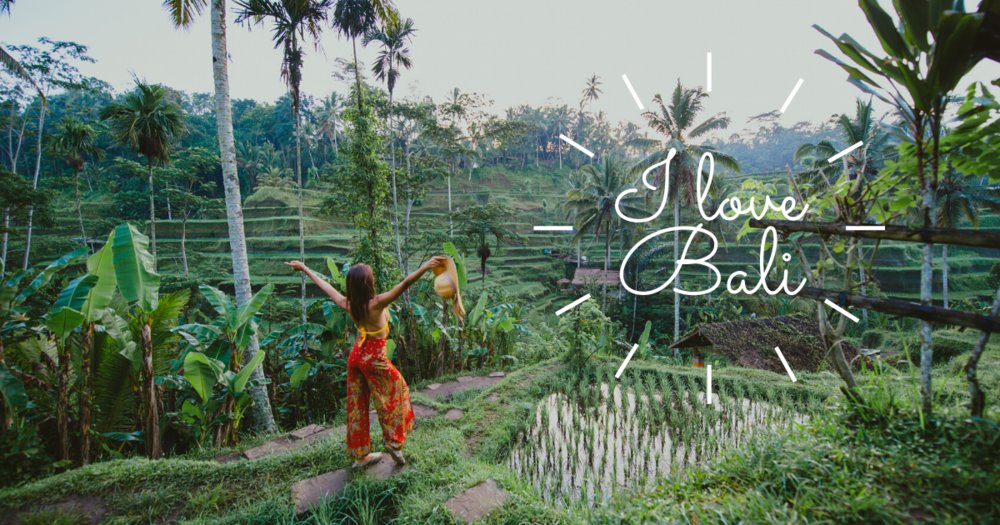 I love Bali
