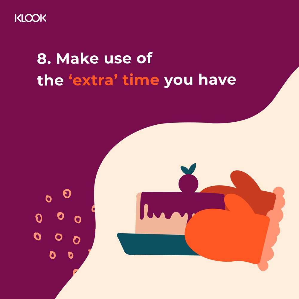 Ways To Stay Calm - make use of the extra time you have