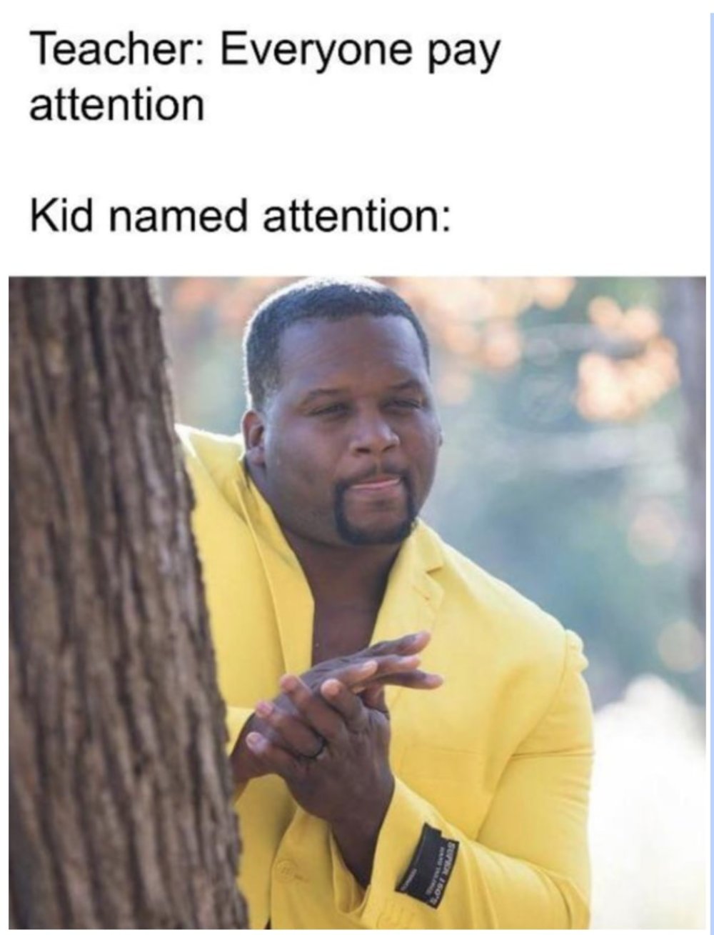 Kid named attention meme
