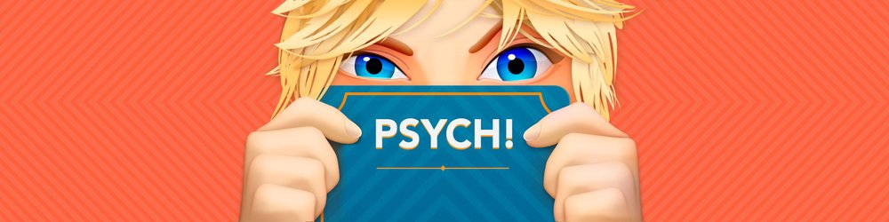 Psych! Kostenloser Download für mobile Spielfreunde
