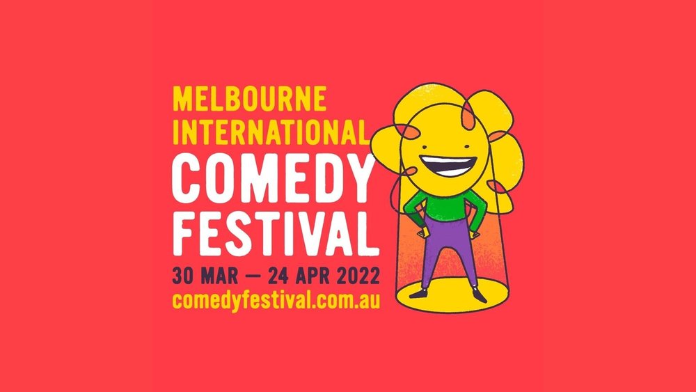 MICF 2022 comes back with a brand new look! Credits: @melbcomedyfestival 