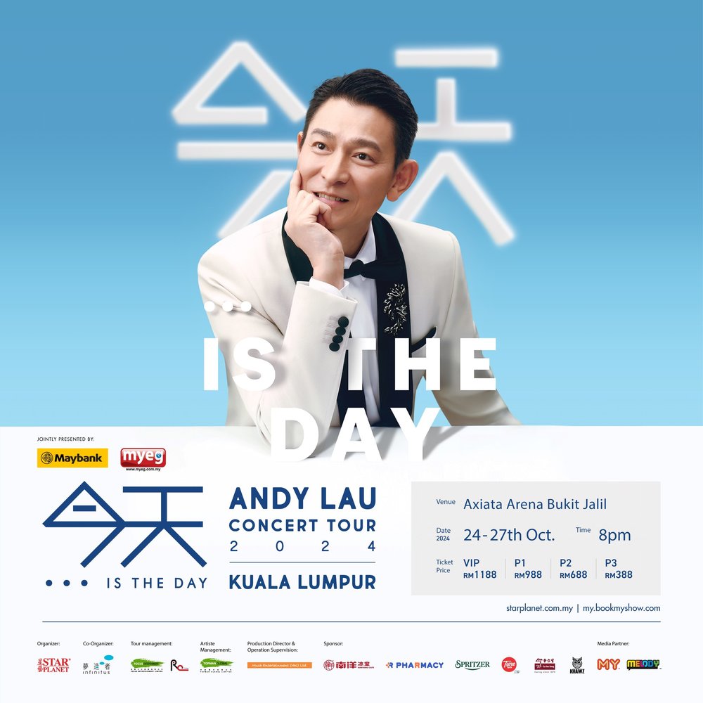 Today ... is the Day Andy Lau Concert Tour 2024 in Malaysia