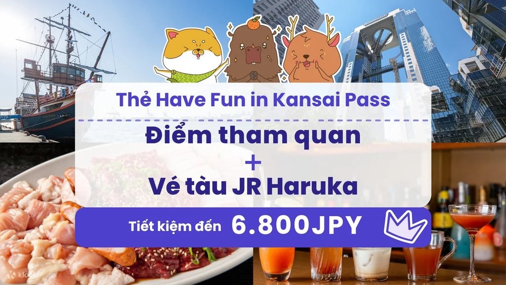 Các Loại Have Fun In Kansai Pass 