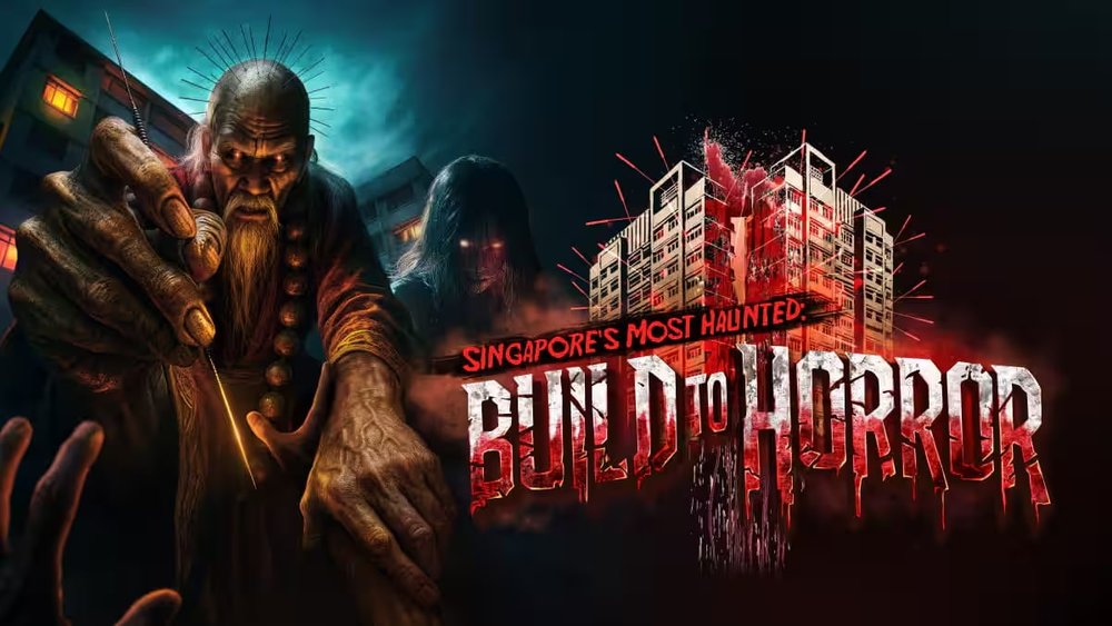 TH HHN Singapore’s Most Haunted: Build to Horror