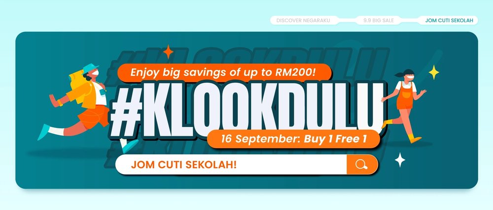 jom cuti sekolah #klookdulu Klook MY