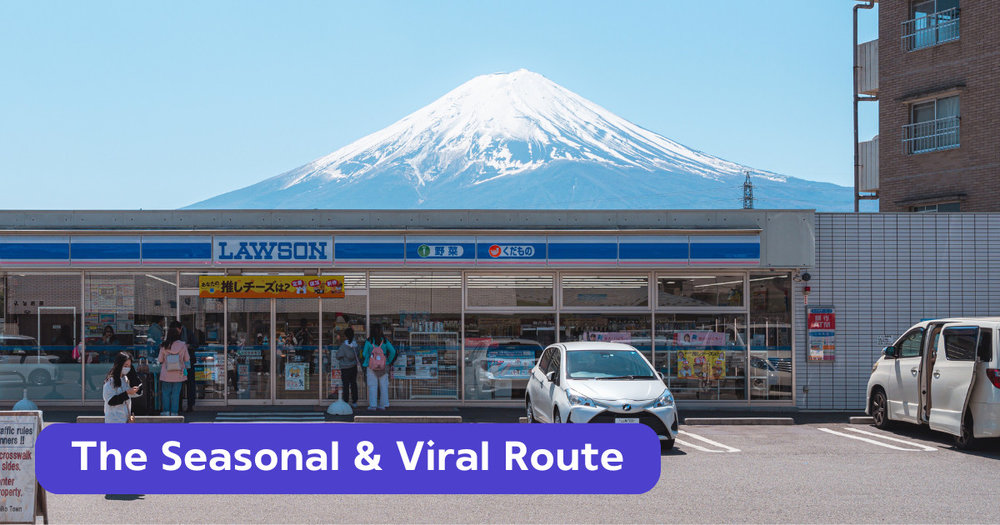 The Seasonal & Viral Route (เปิดประสบการณ์ใหม่ ไม่ซ้ำใคร)