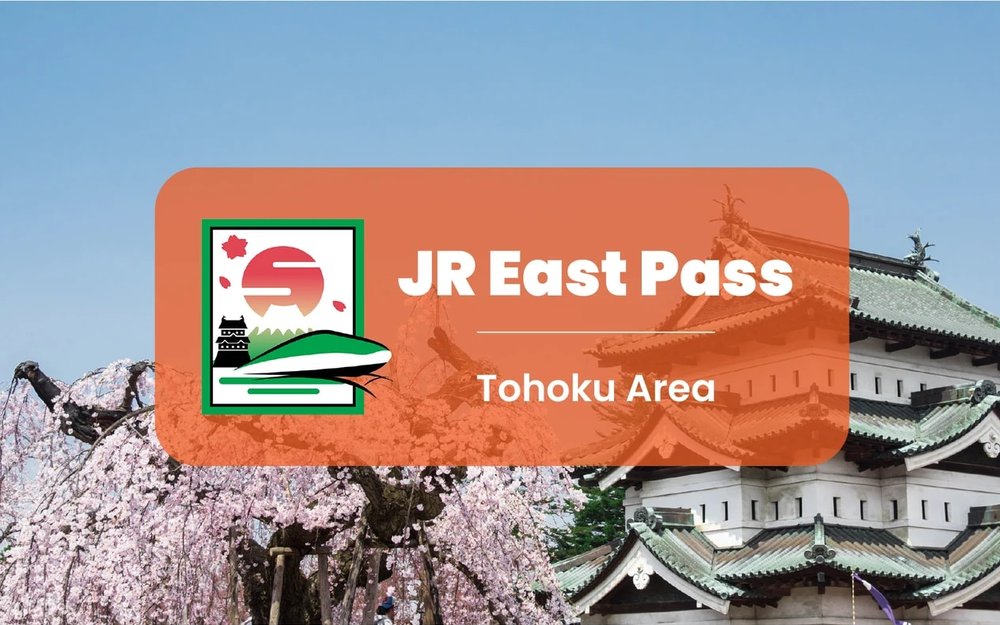  Vé JR East Pass Khu Vực Tohoku & Nagano/Niigata