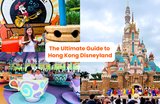 Ultimate Hong Kong Disneyland Guide: Best Tips, What to See, Do And Eat!
