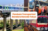Transportasi Bandara Haneda ke Tokyo: Cara Terbaik Pergi ke Pusat Kota dari Tokyo International Airport (HND)