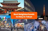 Where's the Best Place to Stay in Tokyo: Asakusa, Ginza, & More